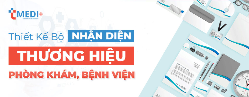 Thiết Kế Nhận Diện Thương Hiệu phòng khám, Thiết Kế Nhận Diện Thương Hiệu bệnh viện