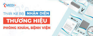 Thiết Kế Nhận Diện Thương Hiệu phòng khám, Thiết Kế Nhận Diện Thương Hiệu bệnh viện